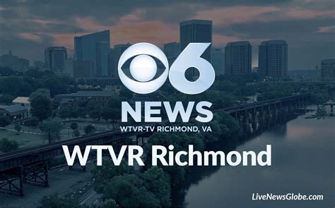 wtvr news channel 6|wtvr 6 news richmond breaking.